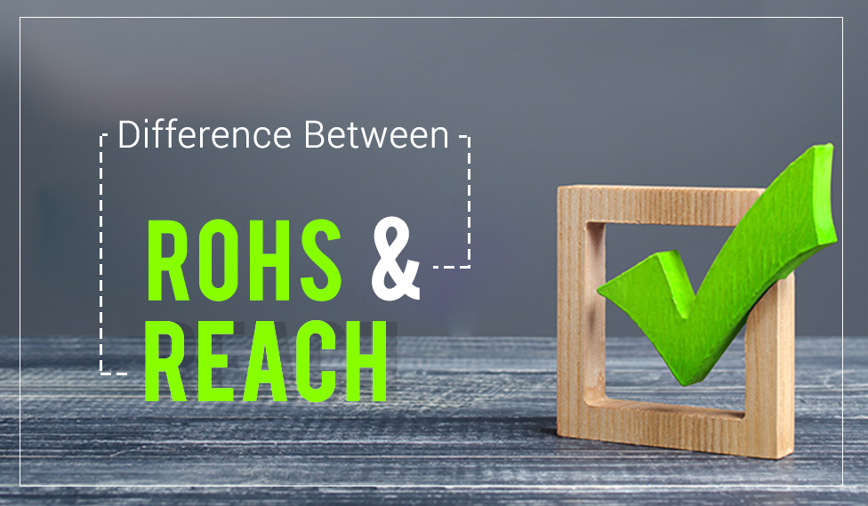 Difference Between Rohs And Reach