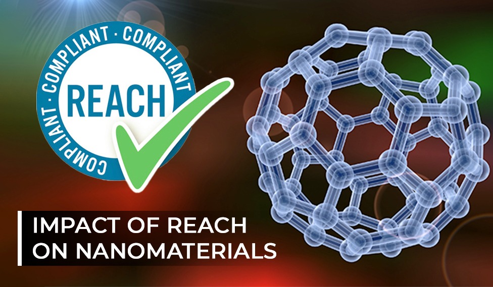 Impact Of REACH On Nanomaterials