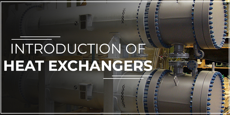 Introduction Of Heat Exchangers