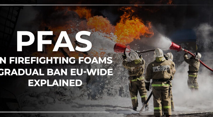 PFAS In Firefighting Foams Gradual Ban EU-Wide - Explained