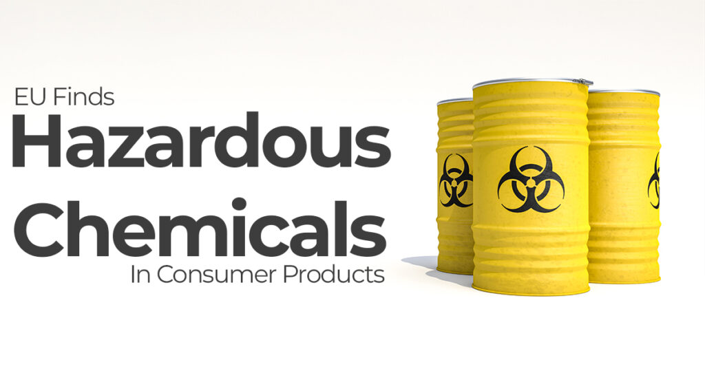 EU Finds Hazardous Chemicals In Consumer Products