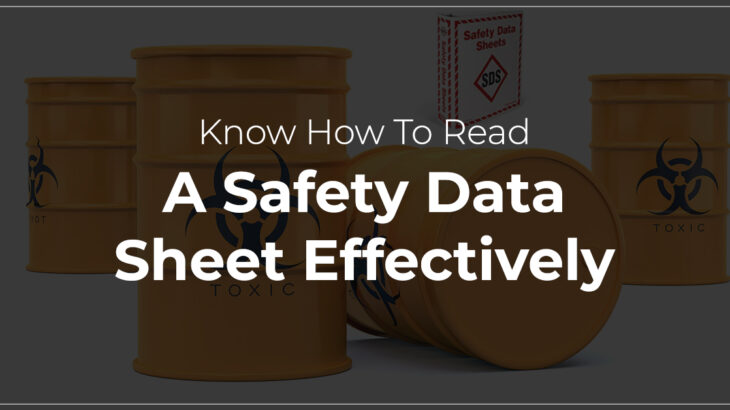 Know How To Read A Safety Data Sheet Effectively
