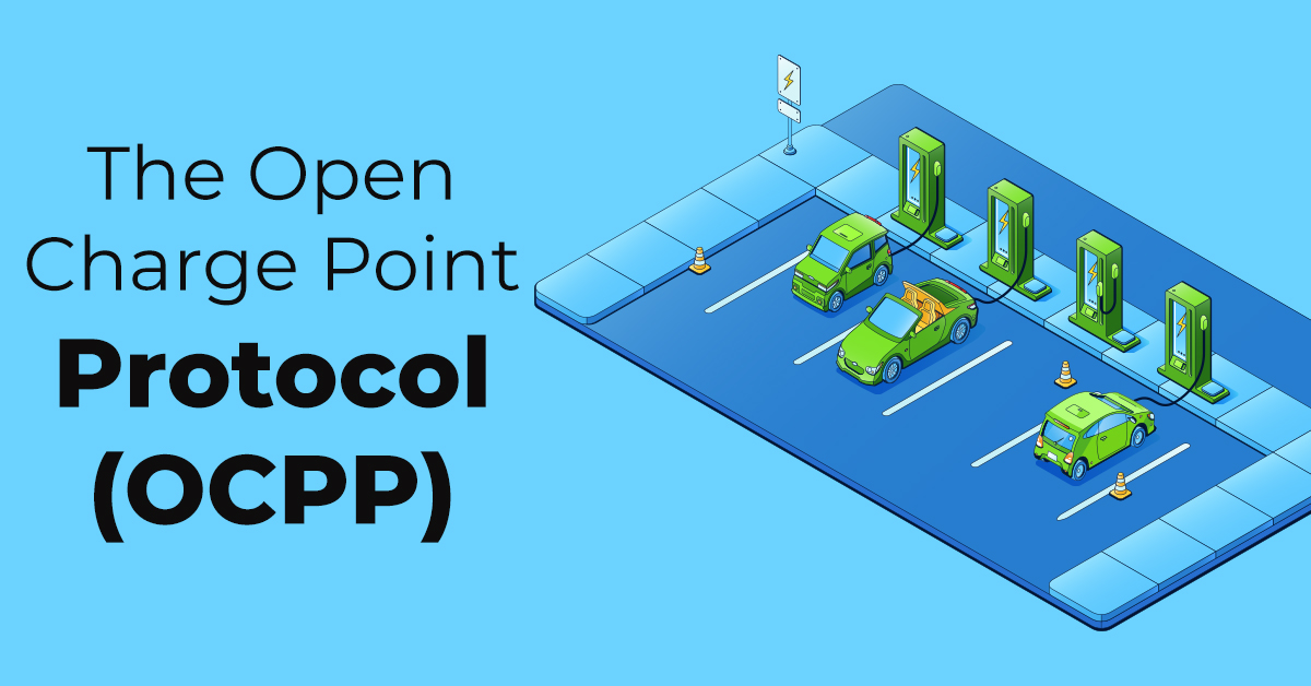 The Open Charge Point Protocol (OCPP)